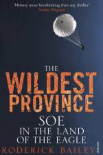 The Wildest Province af Roderick Bailey