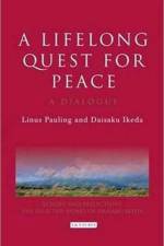 A Lifelong Quest for Peace af Linus Pauling