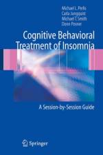 Cognitive Behavioral Treatment of Insomnia af Michael L. Perlis