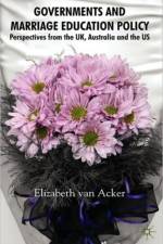 Governments and Marriage Education Policy af Elizabeth van Acker