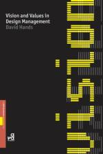 Vision and Values in Design Management af David Hands