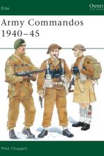 Army Commandos 1940–45 af Mike Chappell