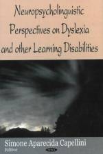 Neuropsycholinguistic Perspectives on Dysliexia & Other Learning Disabilities af Simone Aparecida Capellini