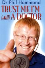 Trust Me, I'm (Still) a Doctor af Phil Hammond