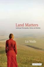 Land Matters af Liz Wells