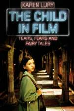 The Child in Film af Karen Lury