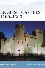 English Castles 1200-1300 af Christopher Gravett