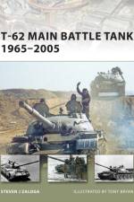 T-62 Main Battle Tank 1965-2005 af Steven J. (Author) Zaloga