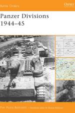 Panzer Divisions 1944-45 af Pier Paolo Battistelli