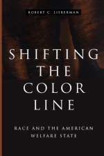 Shifting the Color Line af Robert C. Lieberman