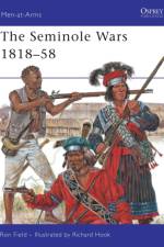 The Seminole Wars 1818-58 af Ron Field