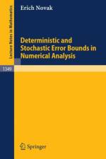 Deterministic and Stochastic Error Bounds in Numerical Analysis af Erich Novak