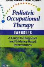 Pediatric Occupational Therapy Handbook af Patricia (Associate Professor and Associate Director Bowyer