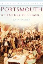Portsmouth: A Century of Change af John Sadden