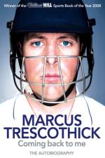 Coming Back To Me af Marcus Trescothick