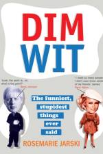 Dim Wit af Rosemarie Jarski