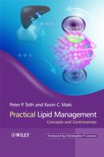 Practical Lipid Management af Peter P. (Sterling Rock Falls Clinic Toth