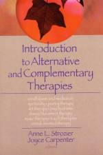 Introduction to Alternative and Complementary Therapies