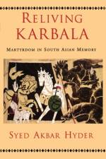 Reliving Karbala af Syed Akbar (Department of Asian Studies Hyder