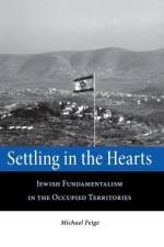 Settling in the Hearts af Michael Feige