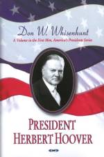 President Herbert Hoover af Donald W Whisenhunt