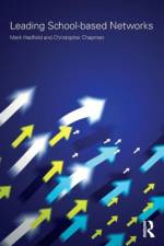 Leading School-based Networks af Mark (Cardiff University Hadfield
