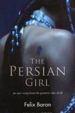 The Persian Girl af Felix Baron