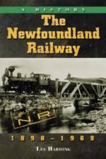The Newfoundland Railway, 1898-1969 af Les Harding