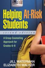 Helping At-Risk Students, Second Edition af Jill (University of Los Angeles Waterman