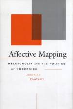 Affective Mapping af Jonathan Flatley