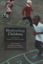 Medicating Children af Rick Mayes