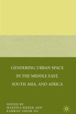 Gendering Urban Space in the Middle East, South Asia, and Africa