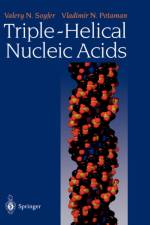 Triple-Helical Nucleic Acids af Vladimir N. Potaman