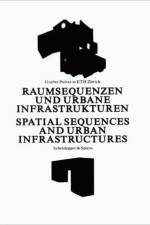 Spatial Sequences and Urban Infrastructure af Marco Graber