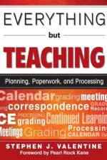 Everything But Teaching