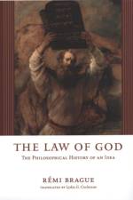 The Law of God af Remi Brague
