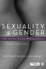 Sexuality and Gender for Mental Health Professionals af Christina Richards