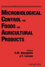 Microbiological Control for Foods and Agricultural Products