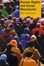 Human Rights and Social Movements af Neil Stammers