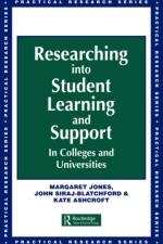 Researching into Student Learning and Support in Colleges and Universities af Margaret Jones