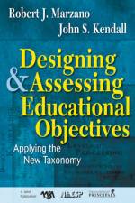 Designing and Assessing Educational Objectives