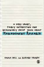 A Very Short, Fairly Interesting and Reasonably Cheap Book about Management Research