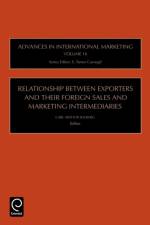 Relationship Between Exporters and Their Foreign Sales and Marketing Intermediaries