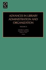 Advances in Library Administration and Organization