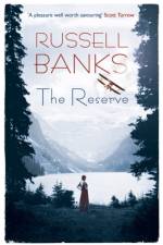 The Reserve af Russell Banks