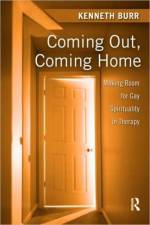 Coming Out, Coming Home af Kenneth Burr