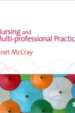 Nursing and Multi-Professional Practice