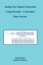 Analog Test Signal Generation Using Periodic -Encoded Data Streams af G.W. Roberts