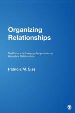 Organizing Relationships af Patricia M. Sias