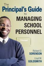 The Principal's Guide to Managing School Personnel